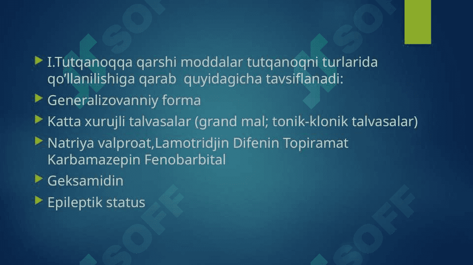 Tutqanoqqa qarshi moddalar 4