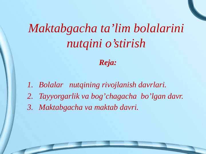 Maktabgacha ta’lim bolalarini nutqini o’stirish