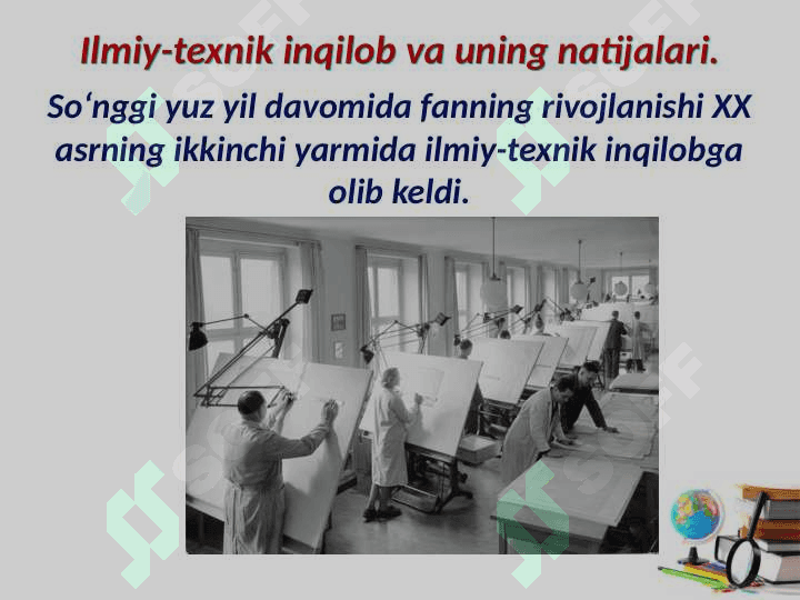 XX asrning ikkinchi yarmida fan vamadaniyatning rivojlanishi 2
