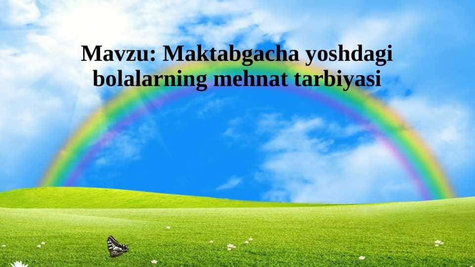 Maktabgacha yoshdagi bolalarning mehnat tarbiyasi 1