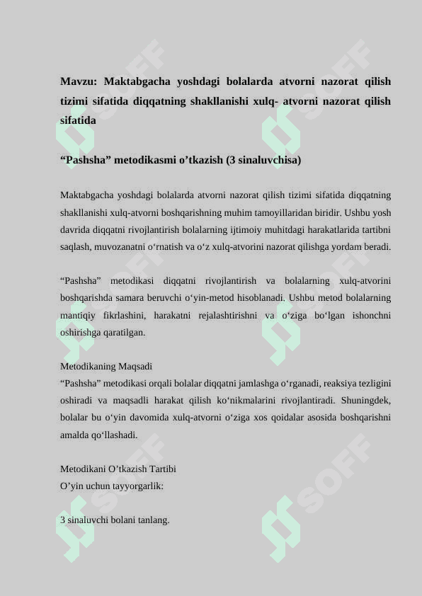 Maktabgacha yoshdagi bolalarda atvorni nazorat qilish tizimi sifatida diqqatning shakllanishi xulq-

"Pashsha" metodikasini o'tkazish (3 sinaluvchisa) 2