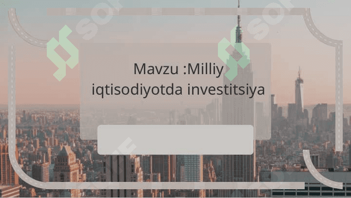 Milliy iqtisodiyotda investitsiya 2