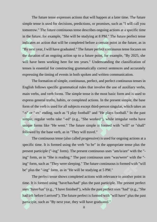 THE DIFFERENT WAYS IN WHICH TENSES ARE FORMED AND USED IN ENGLISH GRAMMAR 7
