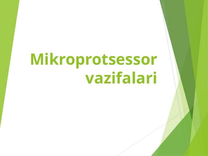 Mikroprotsessor  vazifalari