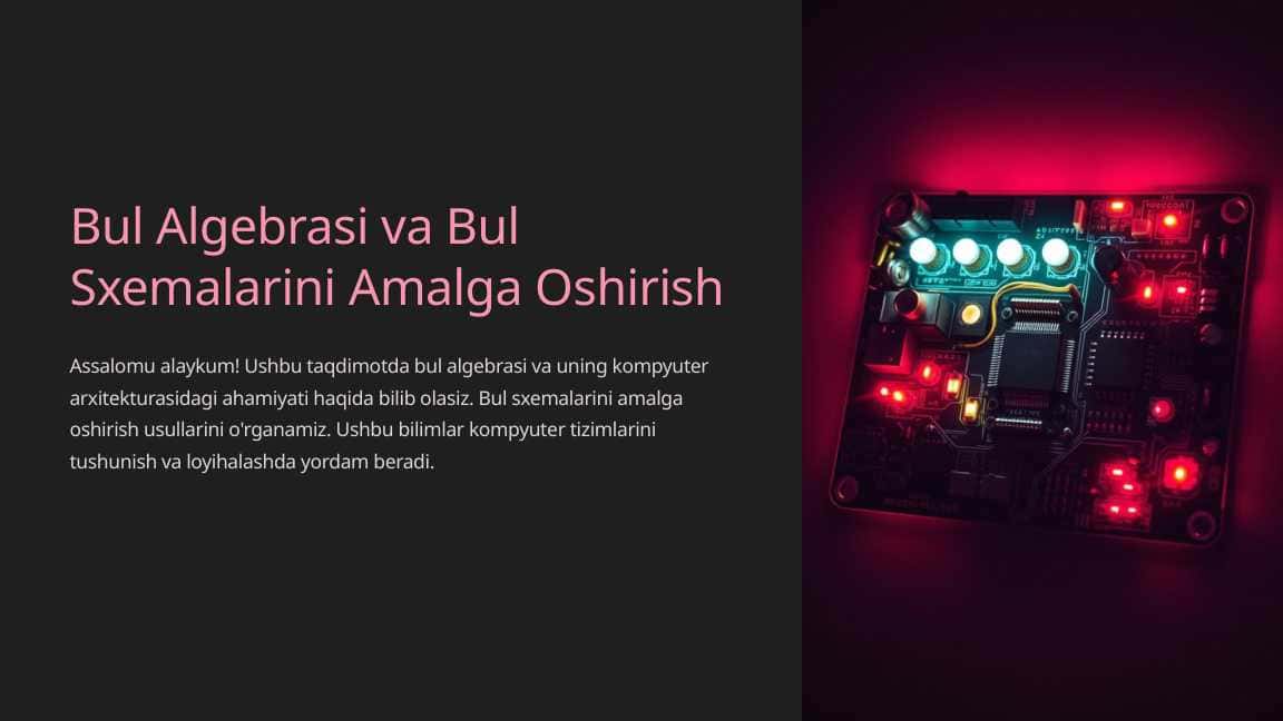 Bul Algebrasi va Bul Sxemalarini Amalga Oshirish