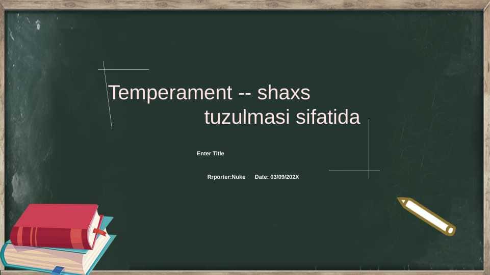 temoerament shaxs tuzilmasi sifatida 1