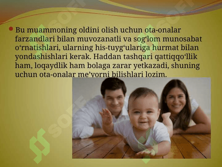 Oila tarbiyasida ko'p uchraydigan xatoliklar va ularni oldini olish 8