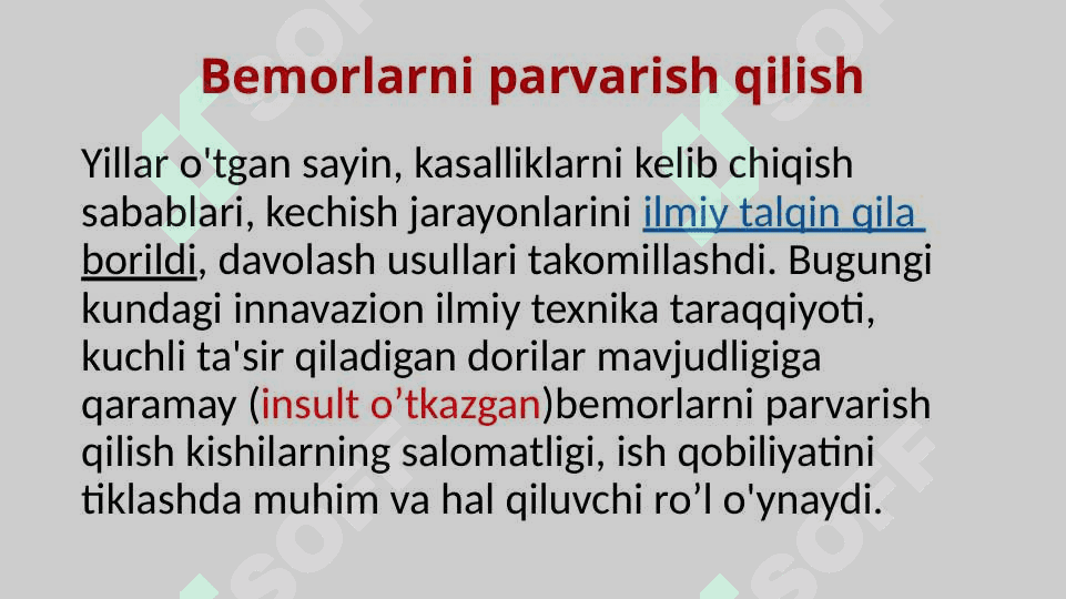 MAVZU: Bemorni parvarish qilish 4
