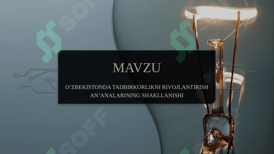 O’zbekistonda tadbirkorlikni rivojlantirish an’analarining shakllanishi 2