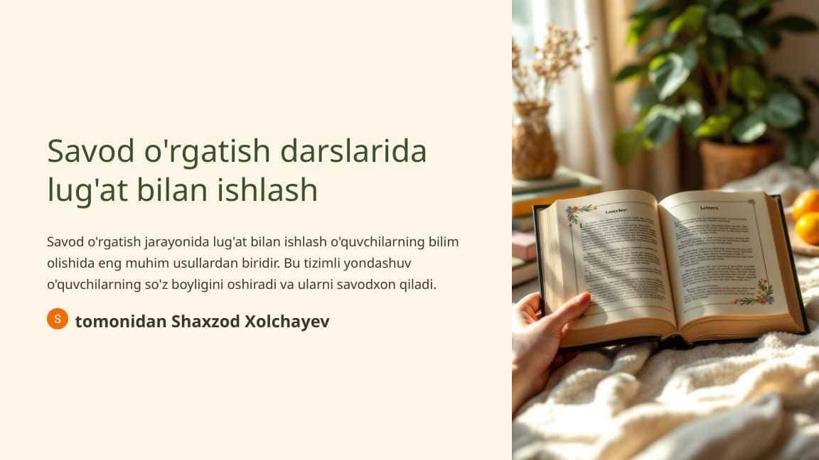 Savod o'rgatish darslarida lugat bilan ishlash 1