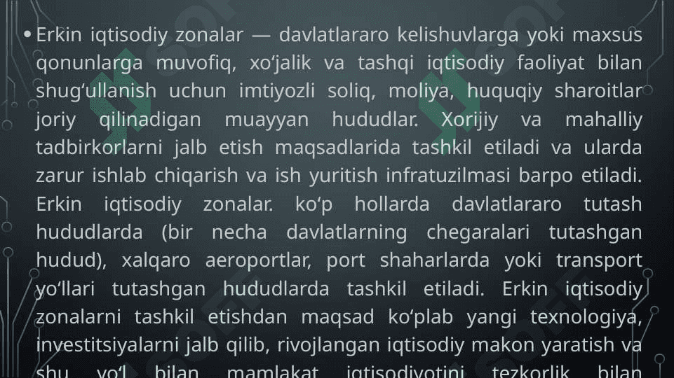 Erkin iqtisodiy zonalar va ularning faoliyati. Logistika bn boglash 4