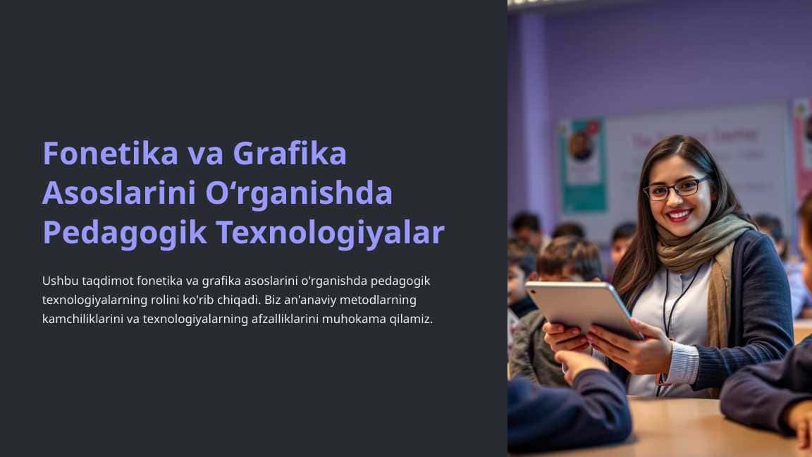 Fonetika va grafika asoslarini o‘rganishda pedagogik texnologiyalarni qo‘llash 1