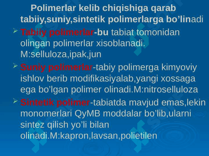 Polimerlarning kelib chiqishiga qarab sinflanishi 2