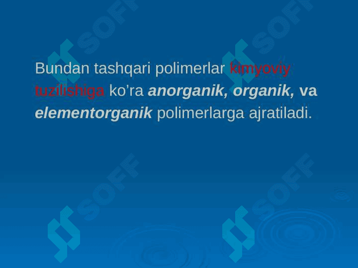 Polimerlarning kelib chiqishiga qarab sinflanishi 3