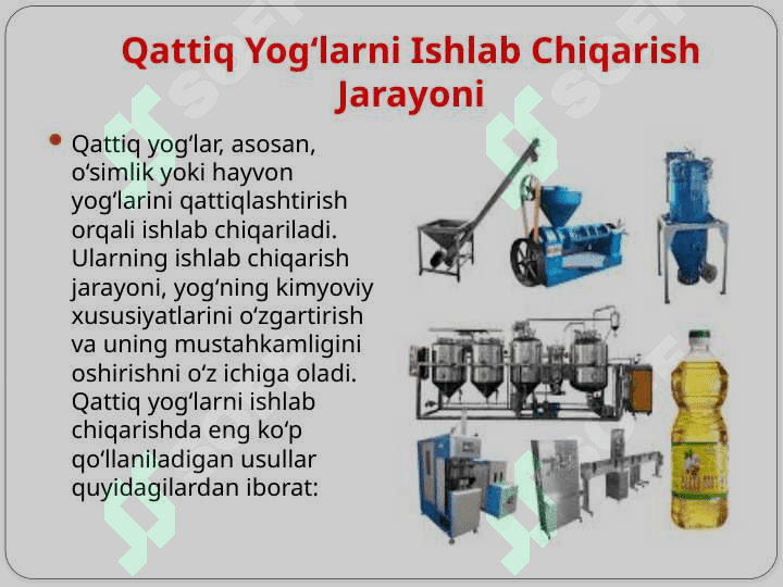 Qattiq Yogʻlarini Ishlab Chiqarish Texnologiyasi t.pptx 3