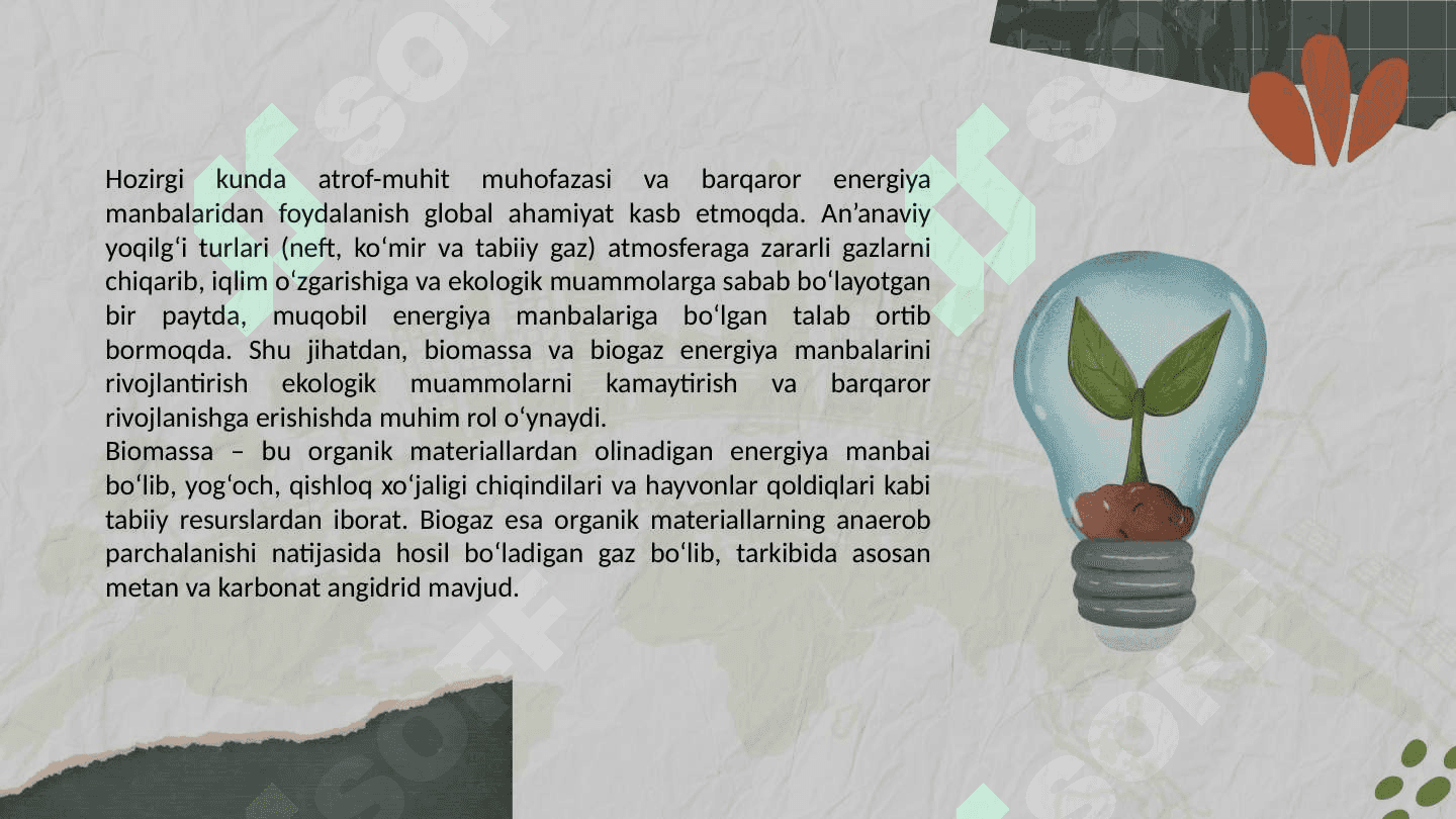 Biomassa va biogazning atrof muhitga ta`siri va barqarorlikka tasiri 2