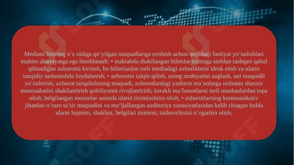 AXBOROT XAVFSIZLIGINI TA’MINLAShDA MEDIATA’LIMNING AHAMIYaTI 6