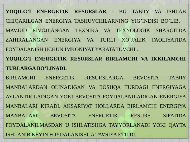 Yoqilg‘i-energetik resurslar turlari. 2