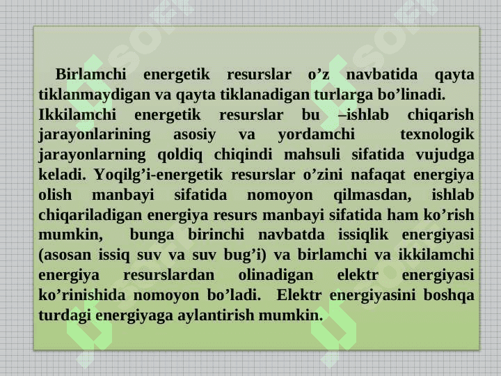 Yoqilg‘i-energetik resurslar turlari. 3