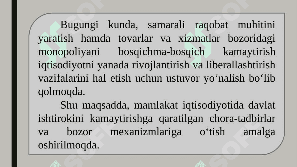 Raqobat muhitini yanada rivojlantirish va iqtisodiyotdagi davlat ishtirokini qisqartirish 2