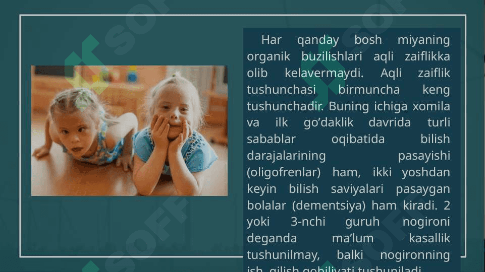 aqli zaif bolalarning aqliy faoliyati 4