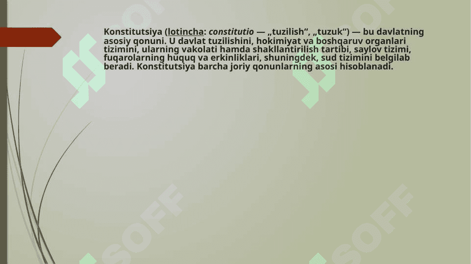 konstitutsiya tushunchasi, mohiyati va belgilarii.konstitutsiyalarning funksilari va ularning turlari 2