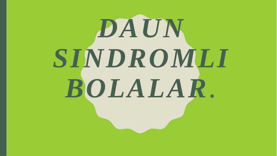 Daun sindromli bolalar 1