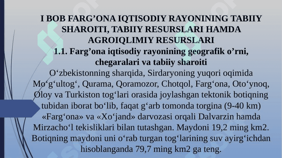 FARG’ONA IQTISODIY RAYONI TABIIY SHAROITI VA RESURSLARINI IQTISODIY GEOGRAFIK BAHOLASH 6
