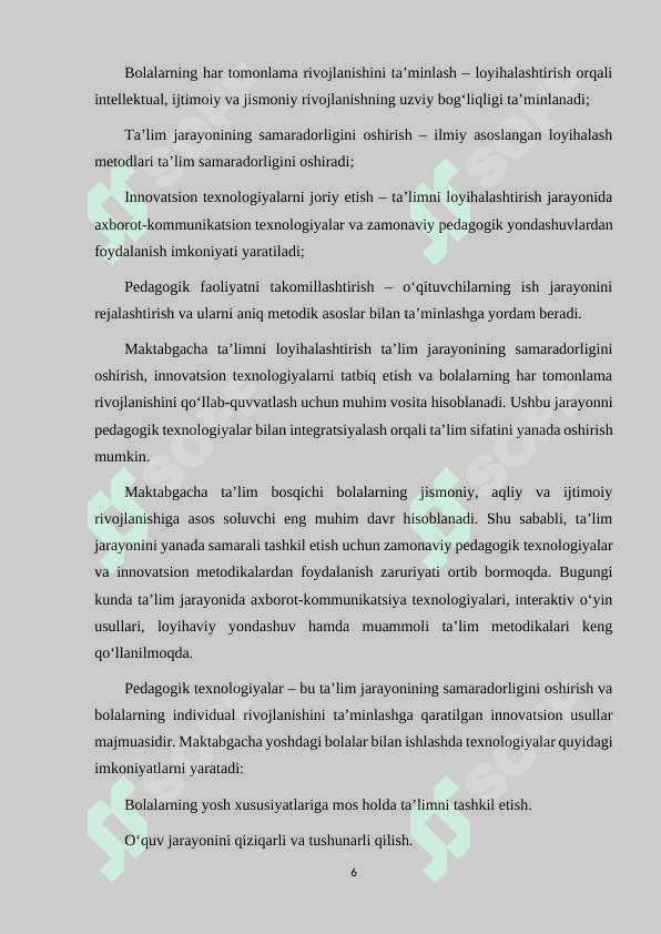 MAKTABGACHA TA'LIMNI TASHKIL ETISHNING LOYIHALASHTIRISHDA PEDAGOGIK TEXNOLOGIYALARNING METODOLOGIK TADQIQOTLARNI TASHKIL ETISHNING MAQSADLARI 6