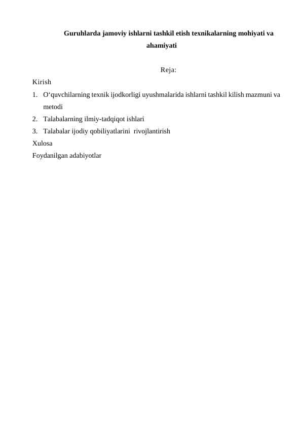 Guruhlarda jamoviy ishlarni tashkil etish texnikalarning mohiyati va ahamiyati 1