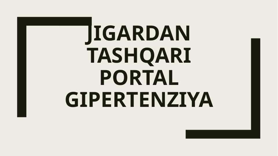 Jigardan tashqari portal gipertenziya