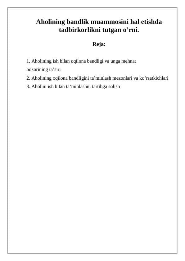 Aholining bandlik muammosini hal etishda tadbirkorlikni tutgan o’rni.