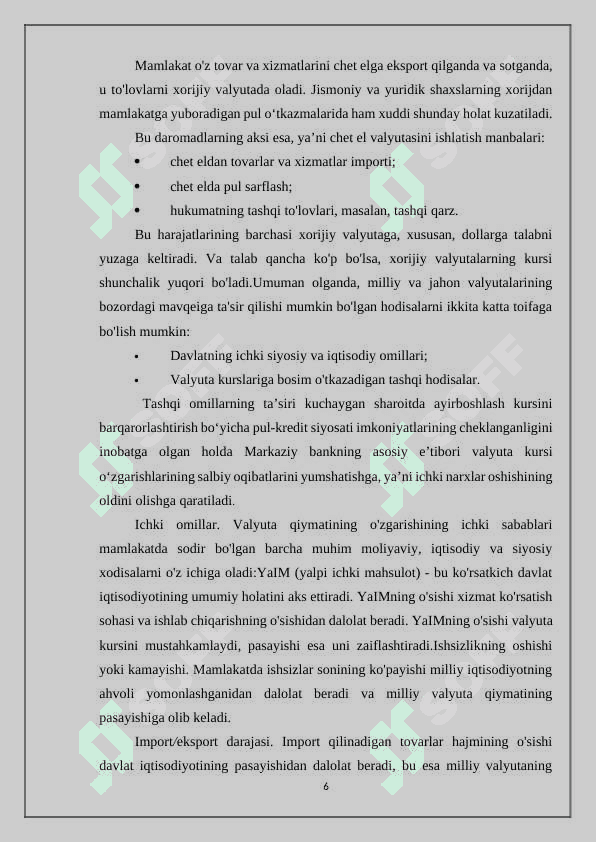 O‘zbekiston Respublikasi Markaziy bankining valyuta kurslari va ularning o’zgarish sabablari 6