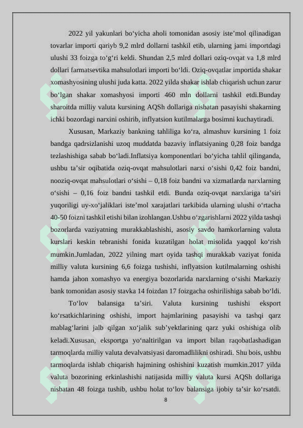 O‘zbekiston Respublikasi Markaziy bankining valyuta kurslari va ularning o’zgarish sabablari 8