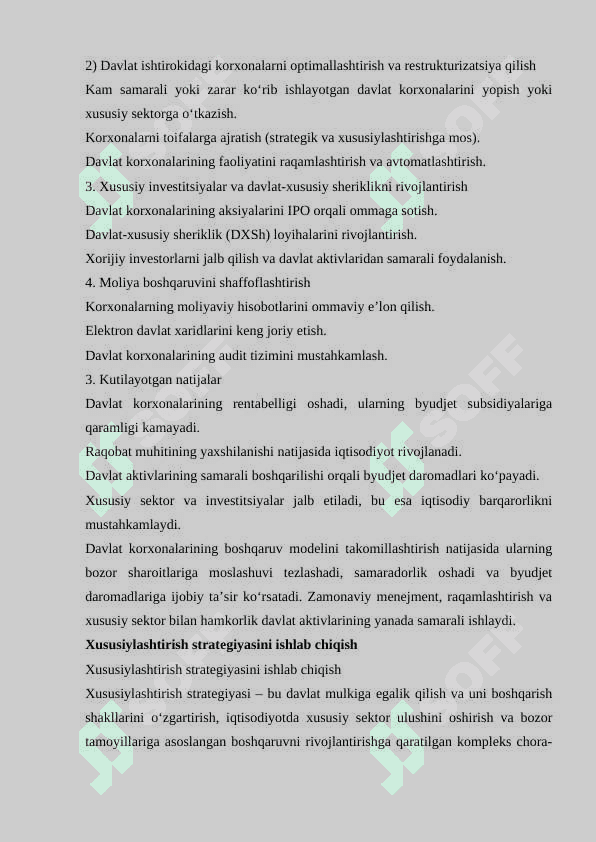 Davlat mulkini samarali boshqarish va xususiylashtirishni jadallashtirish orqali byudjet daromadlarini oshirish yo'nalishlari 7