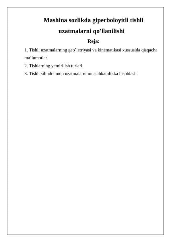 Mashina sozlikda giperboloyitli tishli uzatmalarni qo'llanilishi