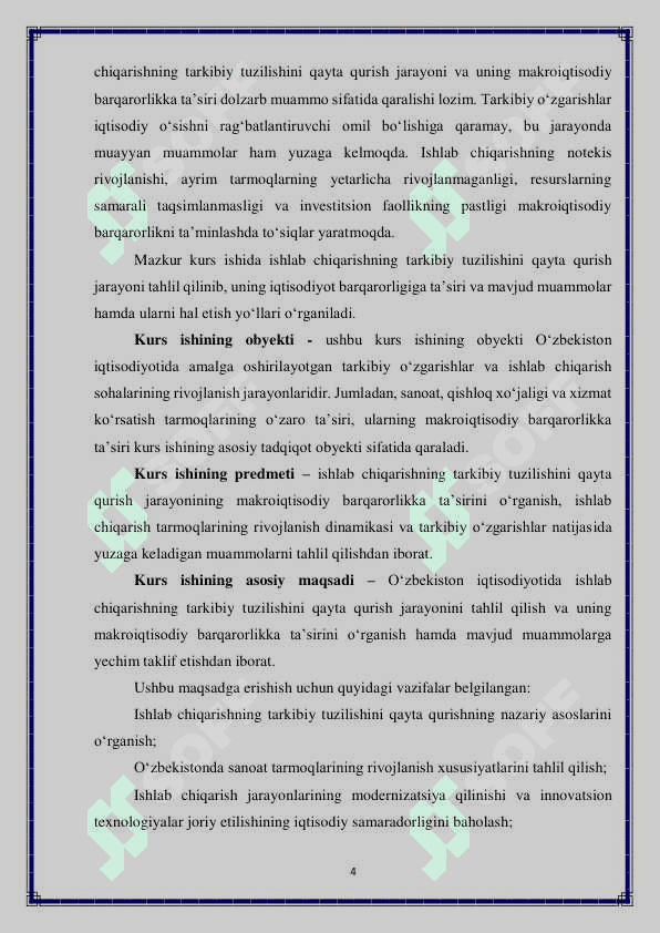 O’zbekistonda ishlab chiqarishning tarkibiy tuzilishini qayta qurish jarayonida makroiqtisodiy barqarorlikni ta’minlash muammolari 4
