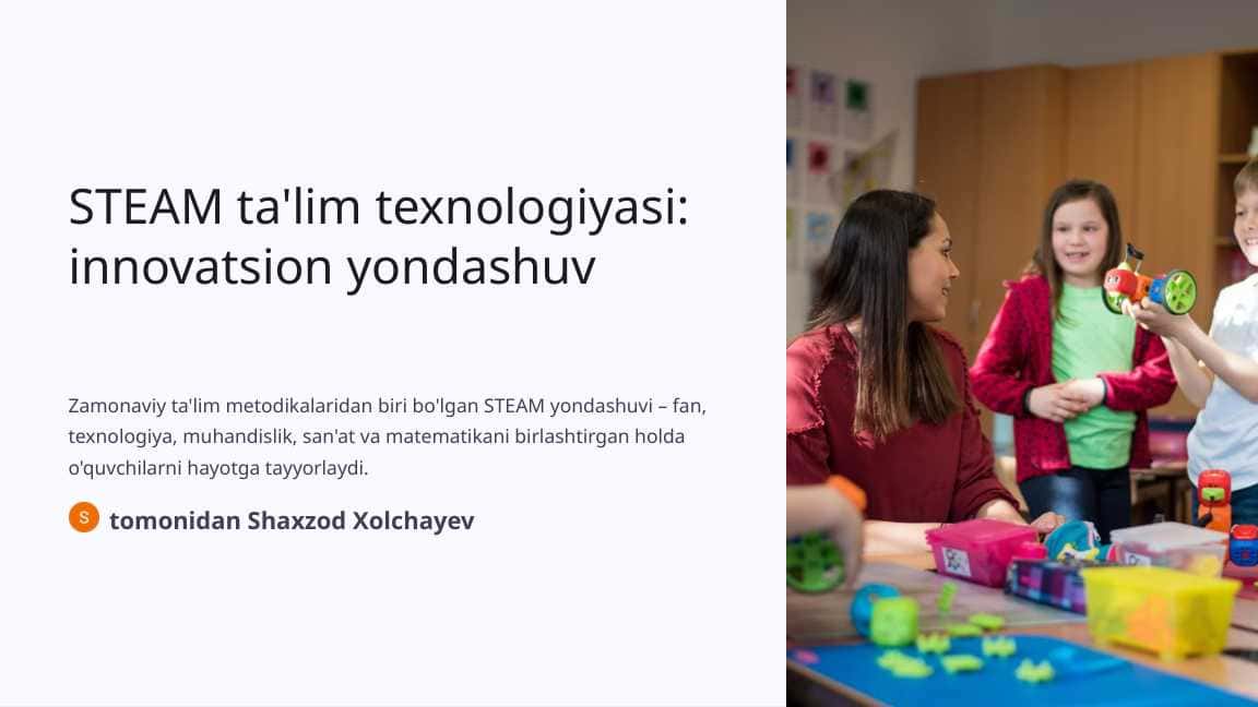 STEAM talim texnologiyasi innovatsion yondashuv