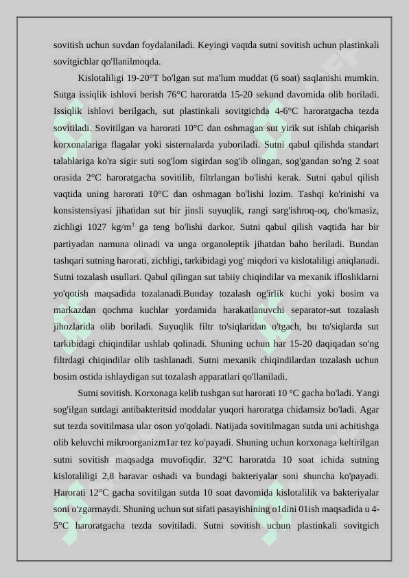 Sut va sut mahsulotlarini ishlab chiqish texnologiyasiga qo'yilgan talablar 5