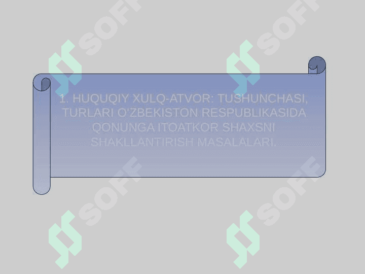 HUQUQIY HULQ-ATVOR.  HUQUQBUZARLIK VA  YURIDIK JAVOBGARLIK 3