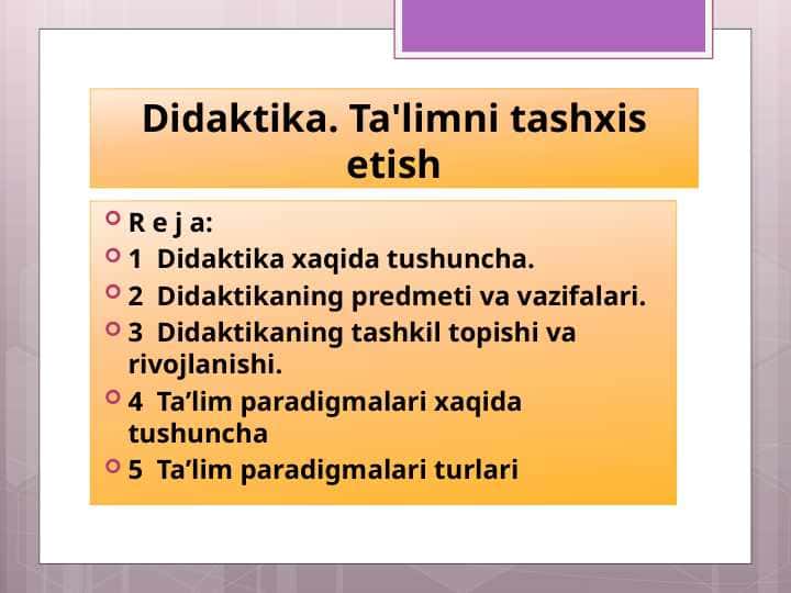 DIDAKTIKA – TA`LIM NAZARIYASI SIFATIDA