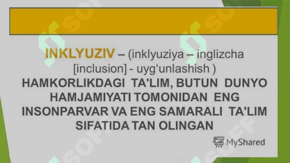 Inklyuziv ta’lim maqsadi, vazifalari, mazmun va mohiyati 6