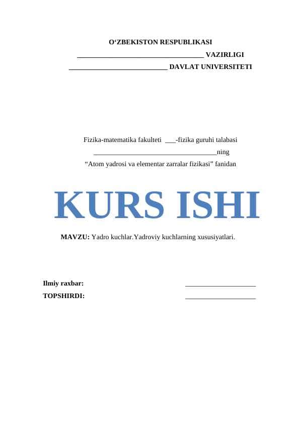 Yadro kuchlar.Yadroviy kuchlarning xususiyatlari