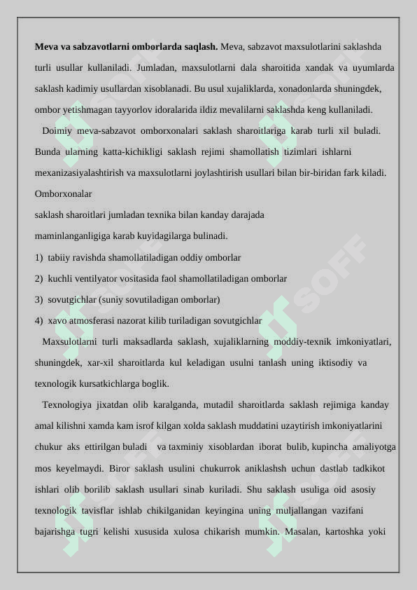 Meva-sabzavot mahsulotlarini saqlash omborlari saqlash davrida sodir bo'ladigan o'zgarishlar. 2