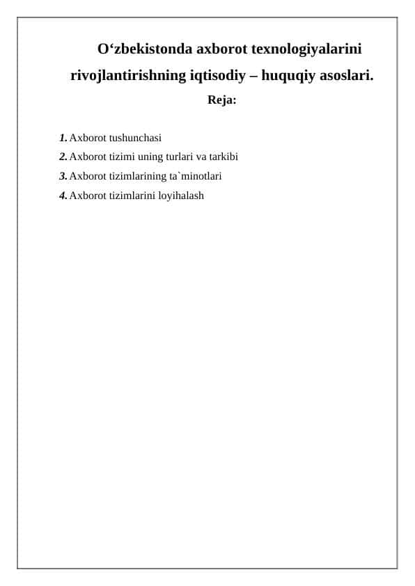 O‘zbekistonda axborot texnologiyalarini rivojlantirishning iqtisodiy – huquqiy asoslari