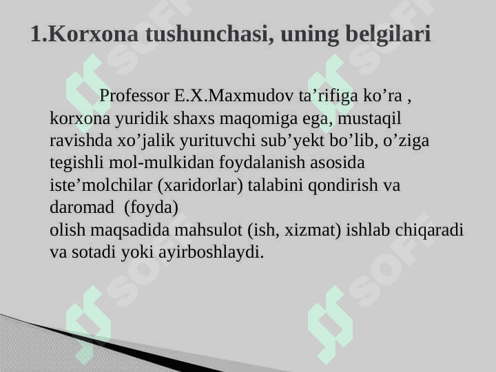 Korxona - mustaqil xo‘jalik faoliyatini yurituvchi bozor sub’ekti 2
