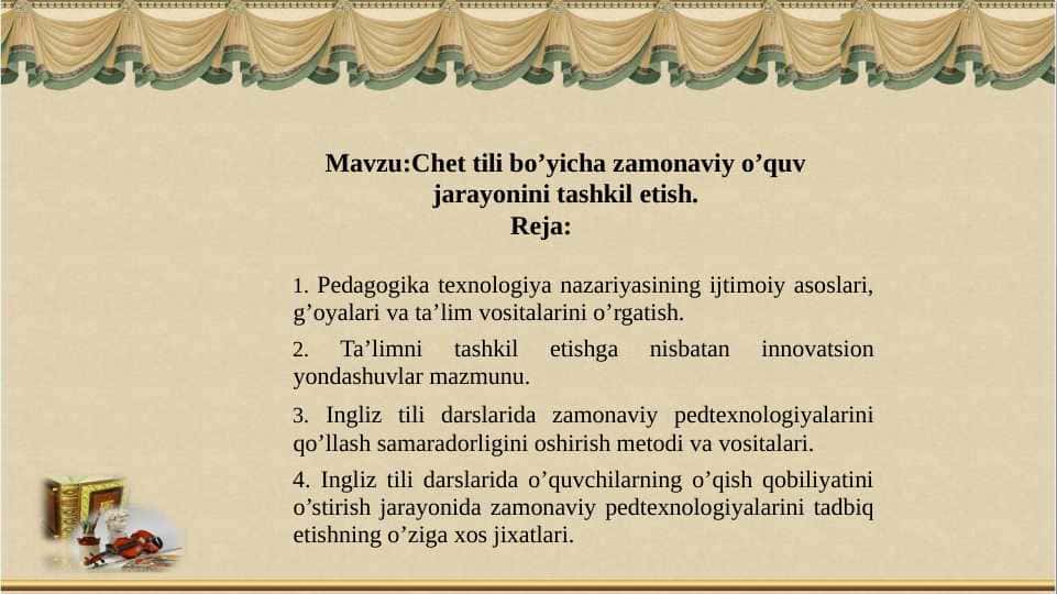 Chet tili bo’yicha zamonaviy o’quv jarayonini tashkil etish