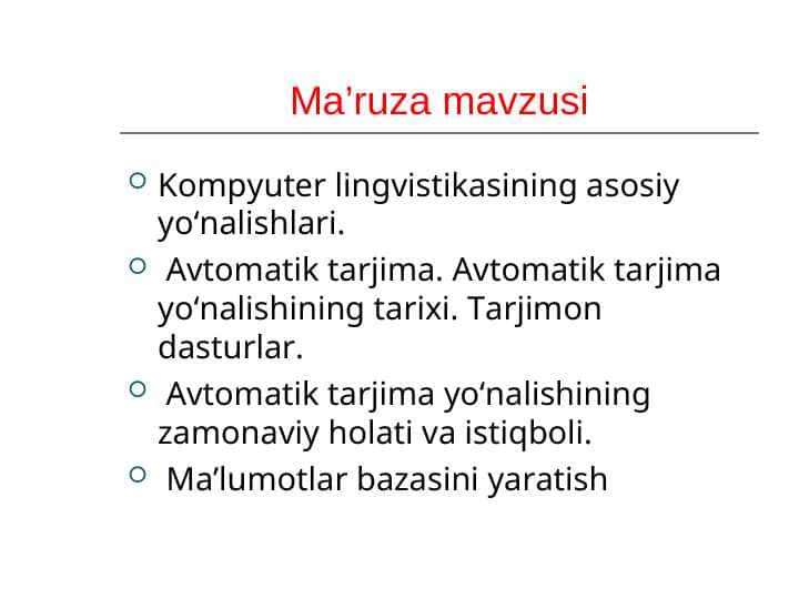Kompyuter lingvistikasining asosiy yo‘nalishlari
