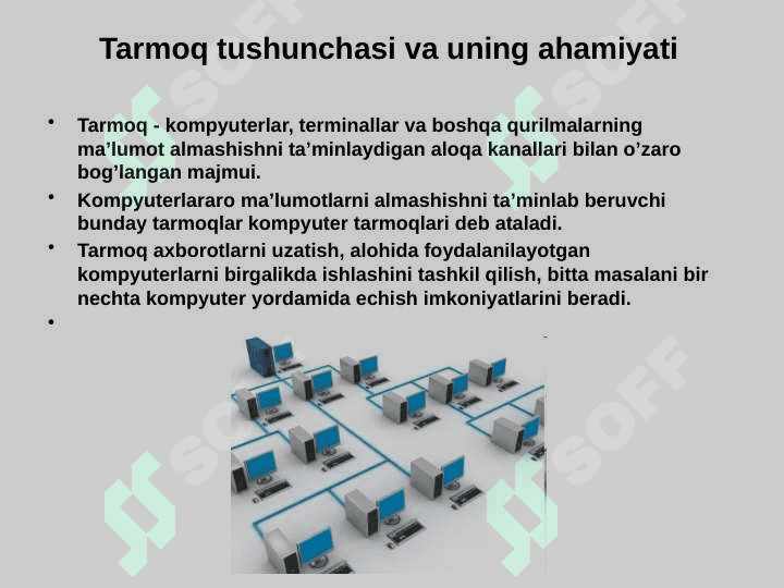 KOMPYUTER TARMOQLARI VA ULARNING AHAMIYUTIKOMPYUTER TARMOQLARI VA ULARNING AHAMIYUTI 4