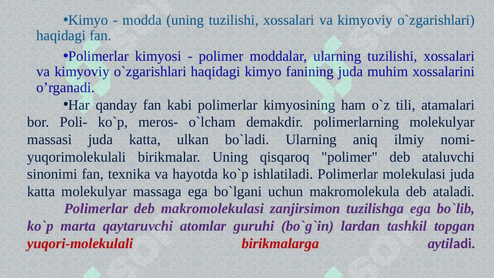 YUQORI MOLEKULYAR BIRIKMALAR HAQIDA  ASOSIY TUSHUNCHALAR 2